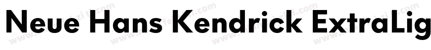 Neue Hans Kendrick ExtraLight字体转换